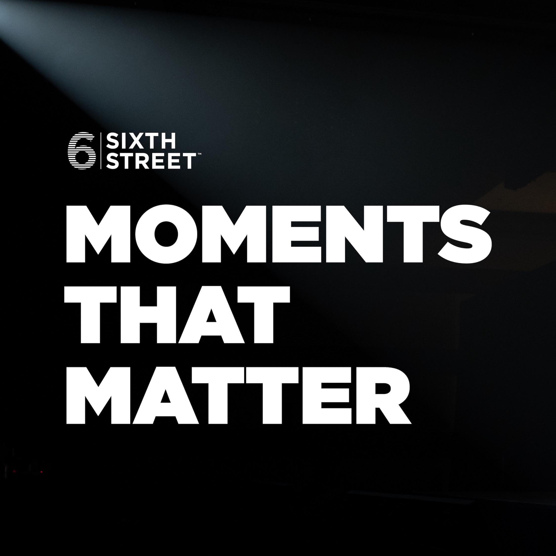 Moments That Matter